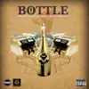 Stream & download Bottle (feat. Almighty Twon & King Louie) - Single