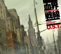岩崎太整 Tvアニメ 血界戦線 オリジナル サウンドトラック Music Mp3 Download Weeklytrust
