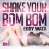 Shake Your Bom Bom - Single