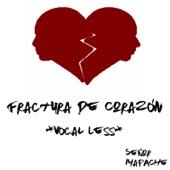 Fractura de Corazón (Vocal Less) artwork