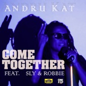 Sly & Robbie;Andru Kat - Come Together