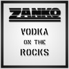 Vodka on the Rocks - Single