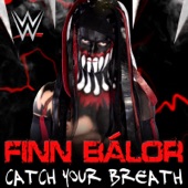 WWE: Catch Your Breath (Finn Bálor) artwork