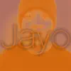 Jayo - Single album lyrics, reviews, download