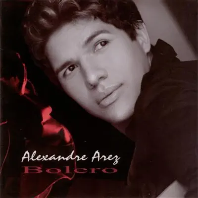 Bolero - Alexandre Arez