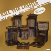 Kill the Lights (with Nile Rodgers) [Audien Remix] by Alex Newell