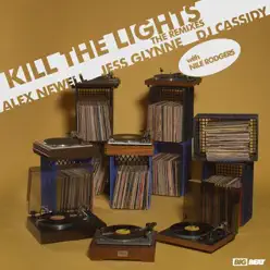 Kill the Lights (with Nile Rodgers) [Remixes] - EP - Jess Glynne