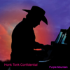 Honky Tonk Confidential - Purple Mountain