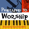 Prelude to Worship