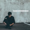 Jake Etheridge - EP artwork