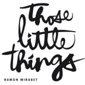 Those Little Things (BSO Estrella Damm 2016) artwork