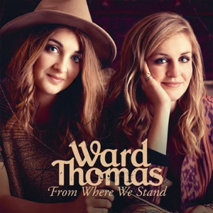 Ward Thomas - From Where I Stand - 排舞 音乐