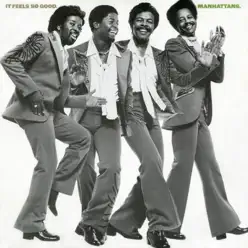 It Feels So Good (Expanded Version) - The Manhattans