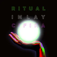 Ritual - Single by IMLAY & CIFIKA album reviews, ratings, credits