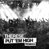 Therese - Put 'Em High (Antrox & Decaville Remix)