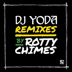 DJ Yoda Presents: Breakfast of Champions (Rotty Chimes Remixes) - DJ Yoda DJ Yoda Presents: Breakfast of Champions (Rotty Chimes Remixes) - DJ Yoda