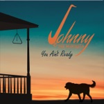 Johnny & the Mongrels - You Ain't Ready