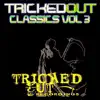 Tricked Out Classics, Vol. 3 album lyrics, reviews, download