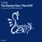 The Master Plan (DJ Sarmek Remix) - T.O.M. lyrics
