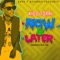 Now & Later - Kidd Torri lyrics