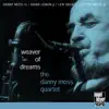 Weaver of Dreams (feat. Brian Lemon, Len Skeat & Butch Miles) album lyrics, reviews, download