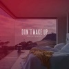 Dont Wake Up - Single artwork