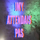 Cléa Vincent - Jmy attendais pas