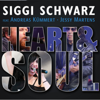 Siggi Schwarz - Heart & Soul (feat. Andreas Kümmert & Jessy Martens) artwork