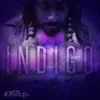 Indigo album lyrics, reviews, download