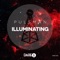 Illuminating - Pulsman lyrics