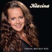 Klazina - Toeval bestaat niet