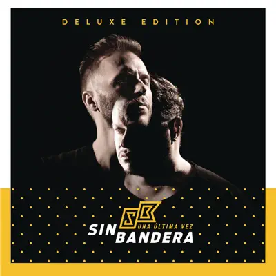 Una Última Vez (Deluxe Edition) - Sin Bandera