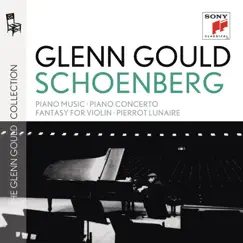 Schoenberg: Piano Music, Piano Concerto, Fantasy for Violin, Pierrot Lunaire by CBC Symphony Orchestra, Glenn Gould & Robert Craft album reviews, ratings, credits