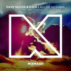 All Or Nothing (feat. Little Nikki) - Single by Dave Silcox & D.O.D album reviews, ratings, credits