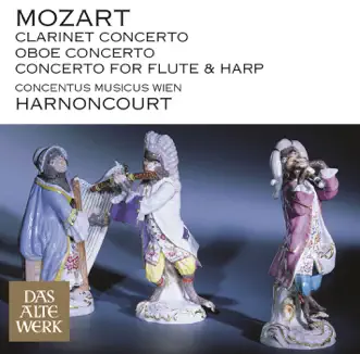 Mozart: Clarinet Concerto, Oboe Concerto & Concerto for Flute and Harp by Concentus Musicus Wien & Nikolaus Harnoncourt album reviews, ratings, credits