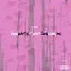 She Hate That She Love Me - Single album lyrics, reviews, download