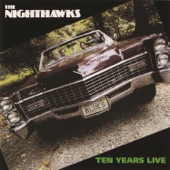 The Nighthawks - Moving Up in Class