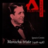 Morocha triste (1928 - 1938)