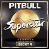 Superstar (feat. Becky G) - Single artwork