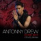 Rude Boy (feat. J. Bryan) - Antonny Drew lyrics