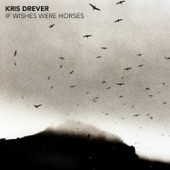 Kris Drever - When the Shouting Is Over
