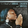 Sounds of Courage, Strength & Survival, 2016