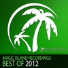 Magic Island Recordings - Best of 2012