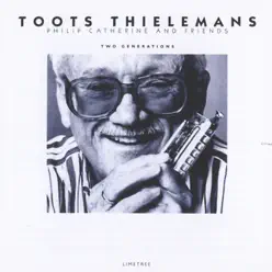 TWO GENERATIONS - Toots Thielemans