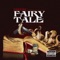 Fairy Tale (feat. Bankroll Fresh & Scrill) - Dee-Dee lyrics