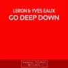 Stream & download Go Deep Down - Single