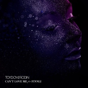 Can't Love Me (feat. Finnli) - Single