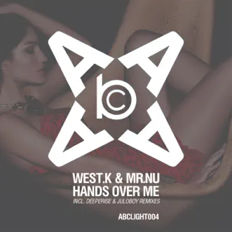 Hands Over Me by West.K & Mr.Nu song reviws