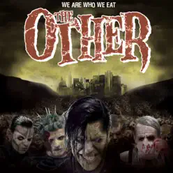 We Are Who We Eat - The Other