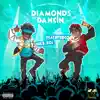 Stream & download Diamonds Dancin (feat. IHateFreco) - Single